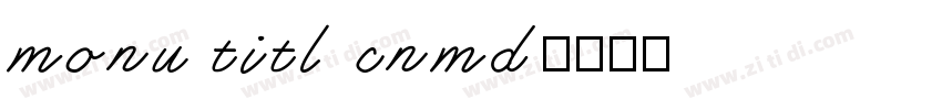 monu titl cnmd字体转换
